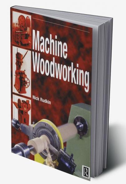 Machine Woodworking