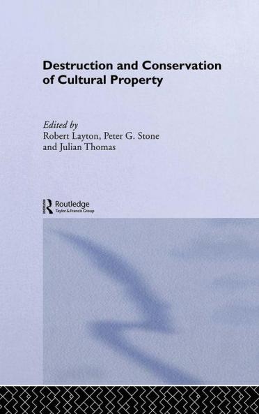 Destruction and Conservation of Cultural Property