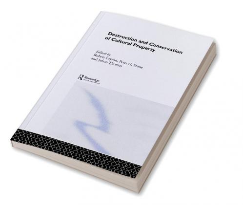 Destruction and Conservation of Cultural Property