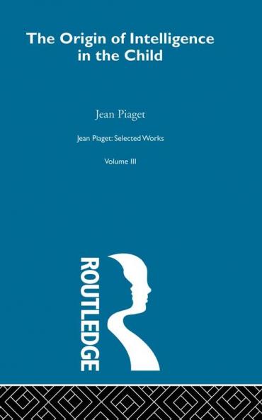 Origin of Intelligence in the Child