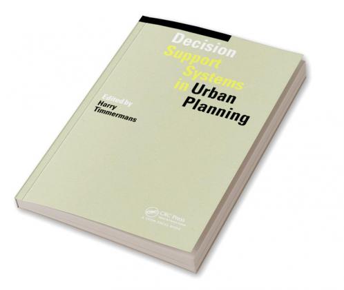 Decision Support Systems in Urban Planning