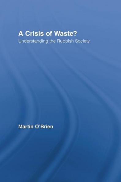 Crisis of Waste?