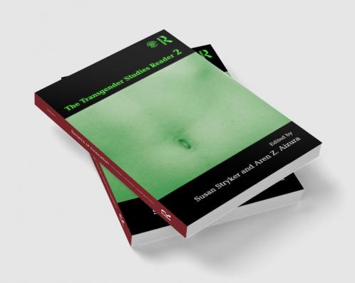 Transgender Studies Reader 2