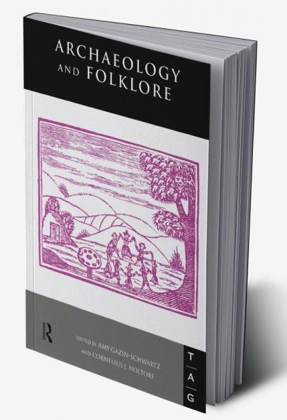 Archaeology and Folklore
