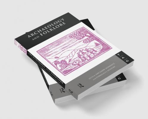 Archaeology and Folklore