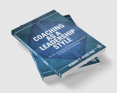 Coaching as a Leadership Style