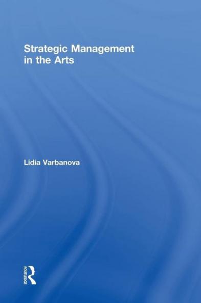 Strategic Management in the Arts