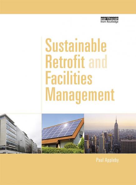 Sustainable Retrofit and Facilities Management