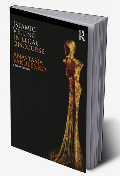 Islamic Veiling in Legal Discourse