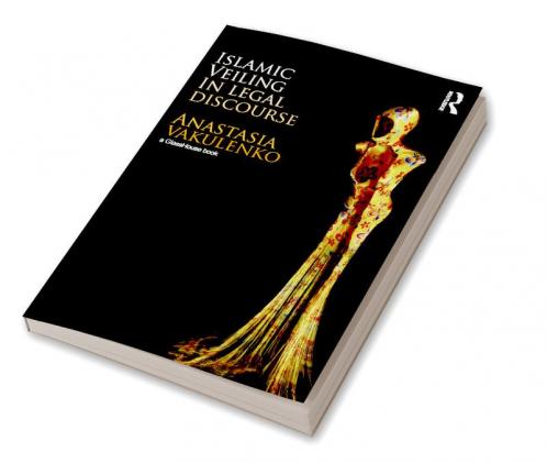 Islamic Veiling in Legal Discourse