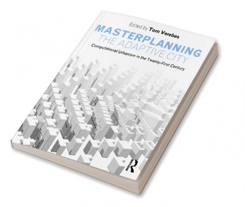 Masterplanning the Adaptive City