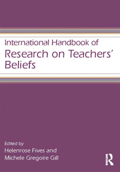 International Handbook of Research on Teachers' Beliefs