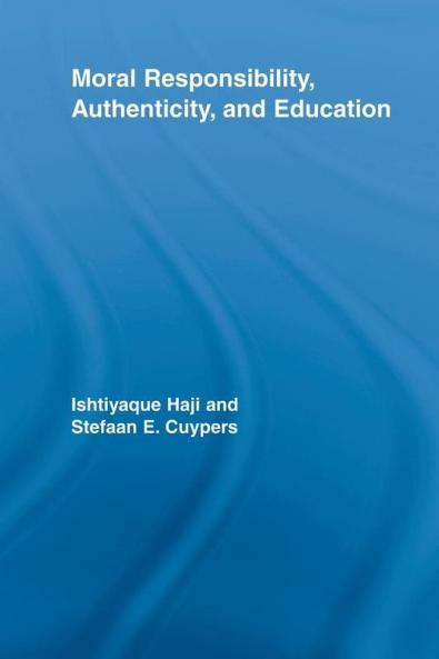 Moral Responsibility Authenticity and Education