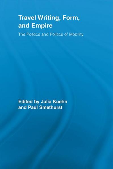 Travel Writing Form and Empire