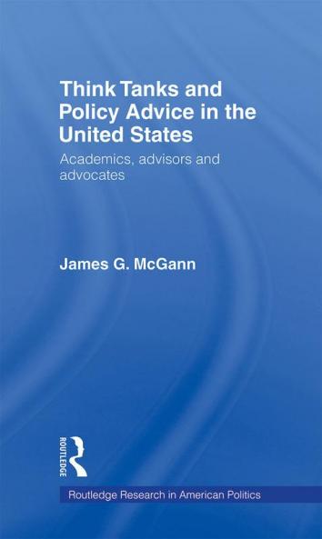 Think Tanks and Policy Advice in the US