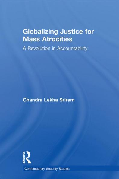 Globalizing Justice for Mass Atrocities