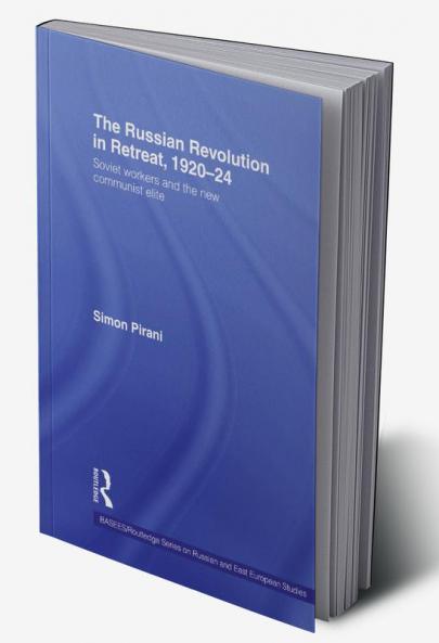 Russian Revolution in Retreat 1920–24
