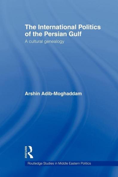 International Politics of the Persian Gulf