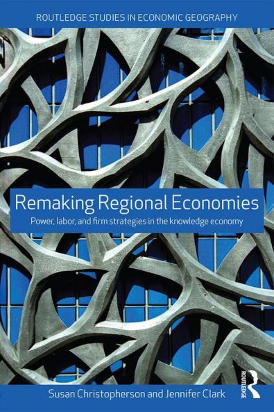 Remaking Regional Economies
