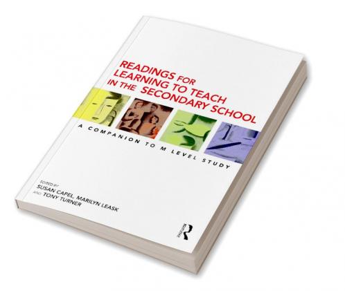 Readings for Learning to Teach in the Secondary School