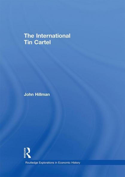The International Tin Cartel
