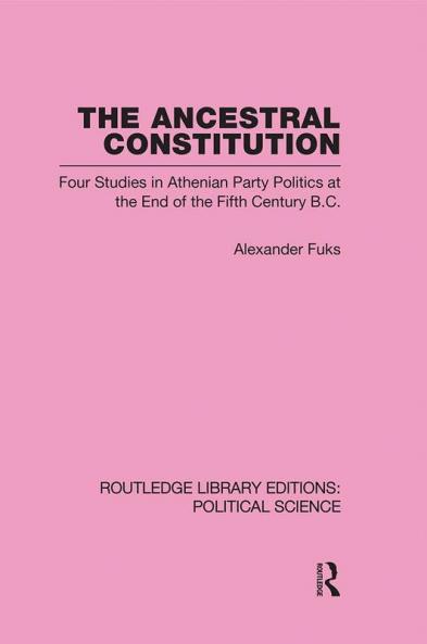 Ancestral Constitution (Routledge Library Editions: Political Science Volume 25)