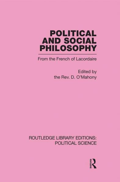 Political and Social Philosophy (Routledge Library Editions: Political Science Volume 30)