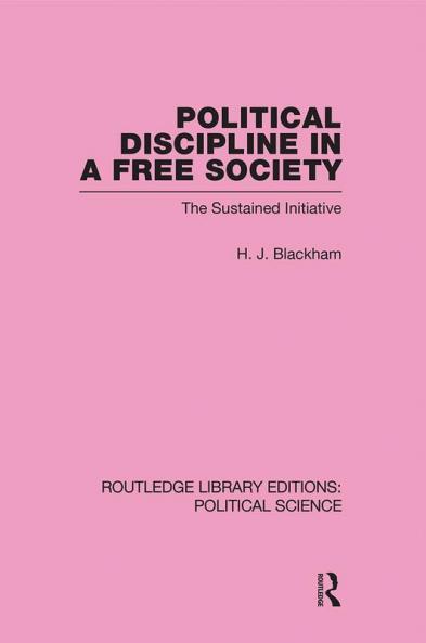 Political Discipline in a Free Society