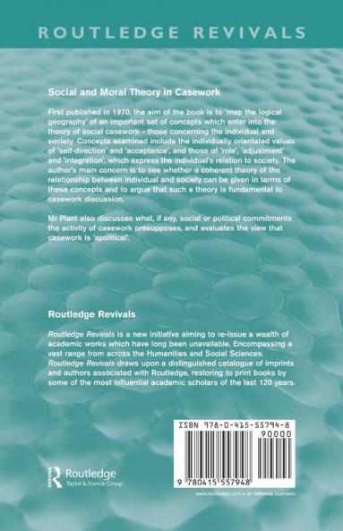 Social and Moral Theory in Casework (Routledge Revivals)