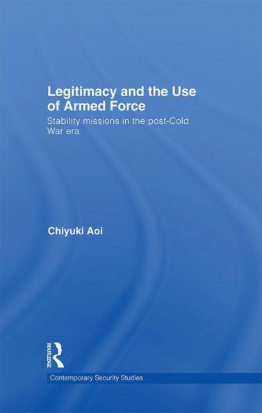 Legitimacy and the Use of Armed Force