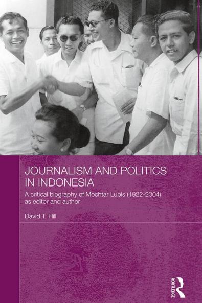 Journalism and Politics in Indonesia