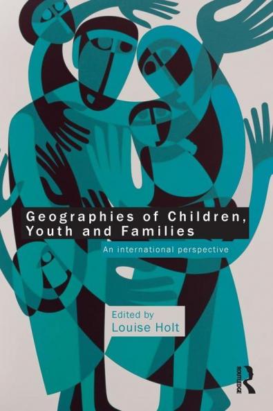 Geographies of Children Youth and Families