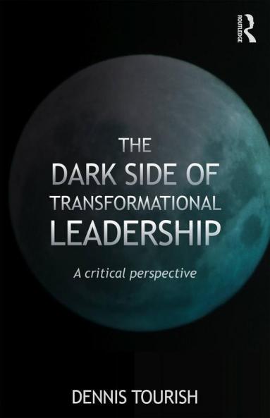 Dark Side of Transformational Leadership