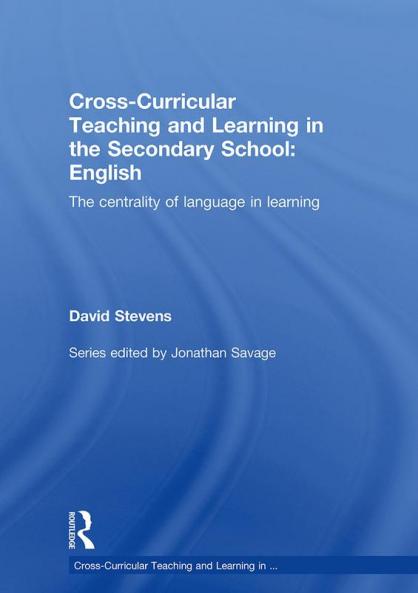 Cross-Curricular Teaching and Learning in the Secondary School ... English