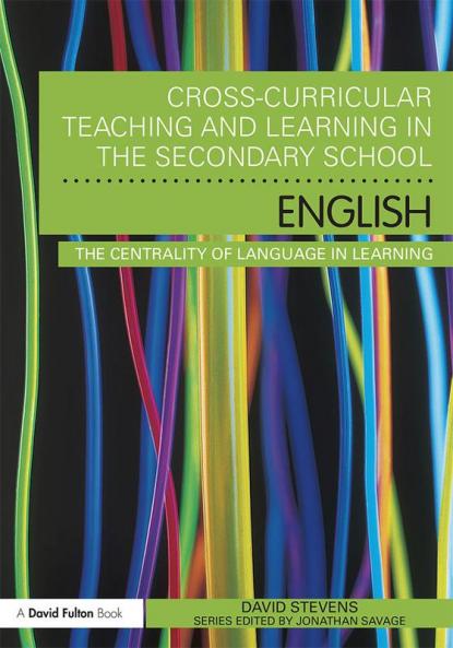 Cross-Curricular Teaching and Learning in the Secondary School: English