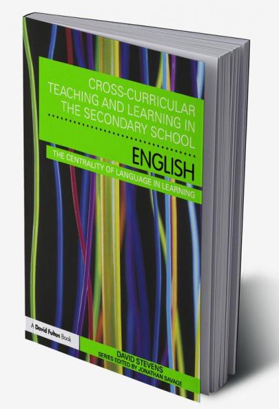 Cross-Curricular Teaching and Learning in the Secondary School: English