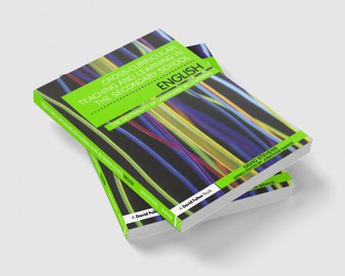 Cross-Curricular Teaching and Learning in the Secondary School: English