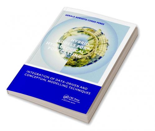 Hybrid models for Hydrological Forecasting: integration of data-driven and conceptual modelling techniques