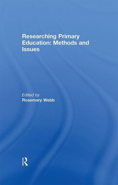 Researching Primary Education: Methods and Issues