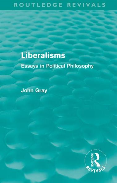 Liberalisms (Routledge Revivals)