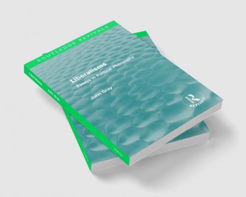 Liberalisms (Routledge Revivals)
