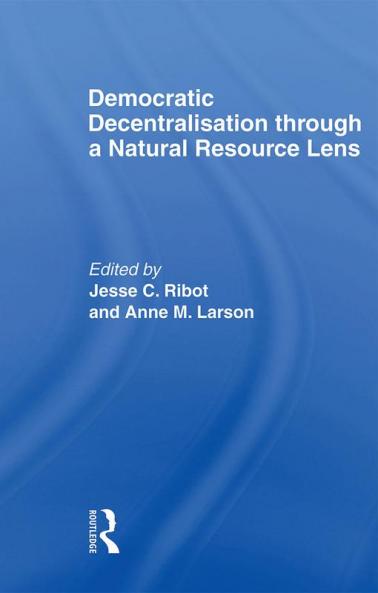 Democratic Decentralisation through a Natural Resource Lens