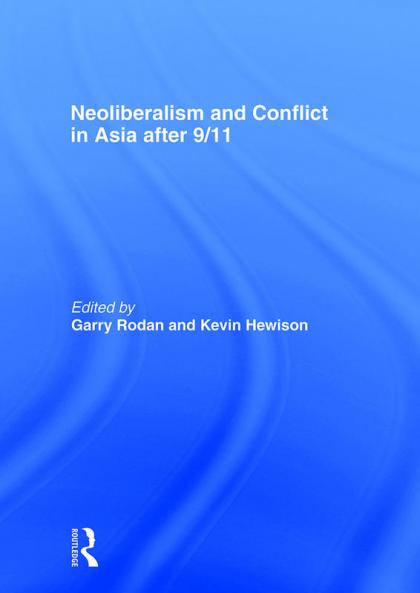 Neoliberalism and Conflict In Asia After 9/11