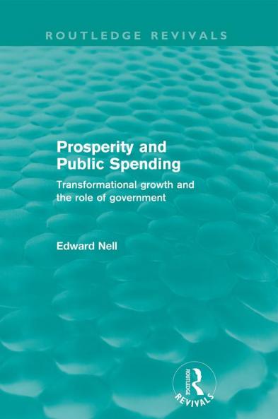 Prosperity and Public Spending (Routledge Revivals)