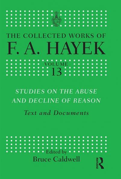 Studies on the Abuse and Decline of Reason