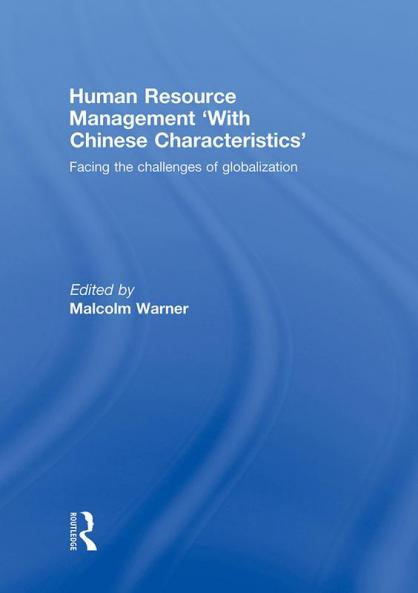 Human Resource Management 'With Chinese Characteristics'
