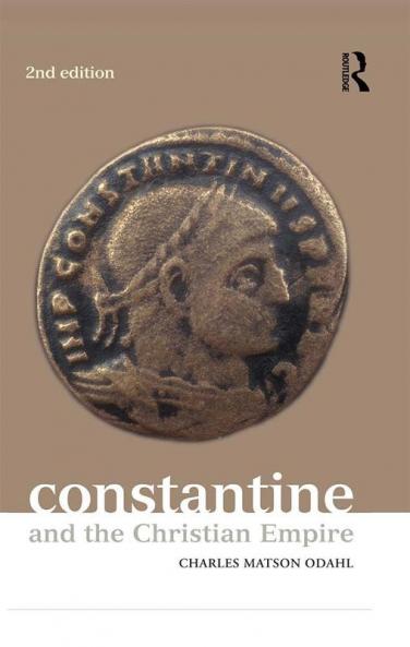 Constantine and the Christian Empire