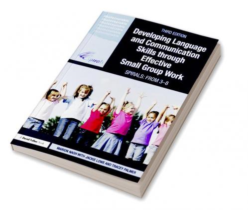 Developing Language and Communication Skills through Effective Small Group Work