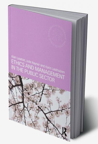 Ethics and Management in the Public Sector