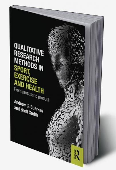 Qualitative Research Methods in Sport Exercise and Health